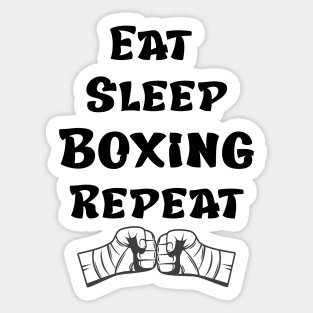 Eat Sleep Boxing Repeat Sticker